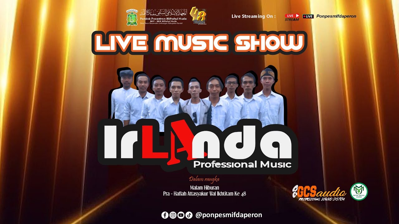 🔴LIVE || IRLANDA PROFESSIONAL MUSIC DARI SEMARANG Dalam rangka Pra Haflah Ke 48
