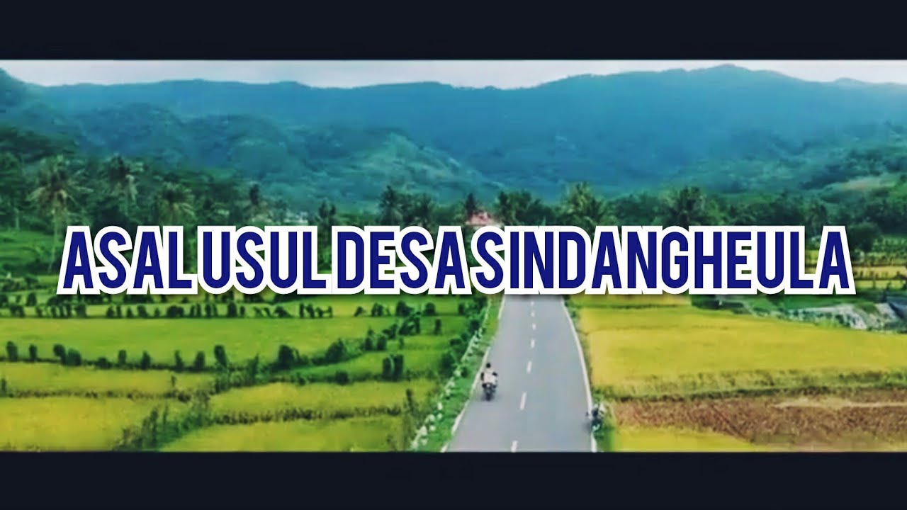 BEGINILAH SEJARAH DESA SINDANGHEULA, BREBES