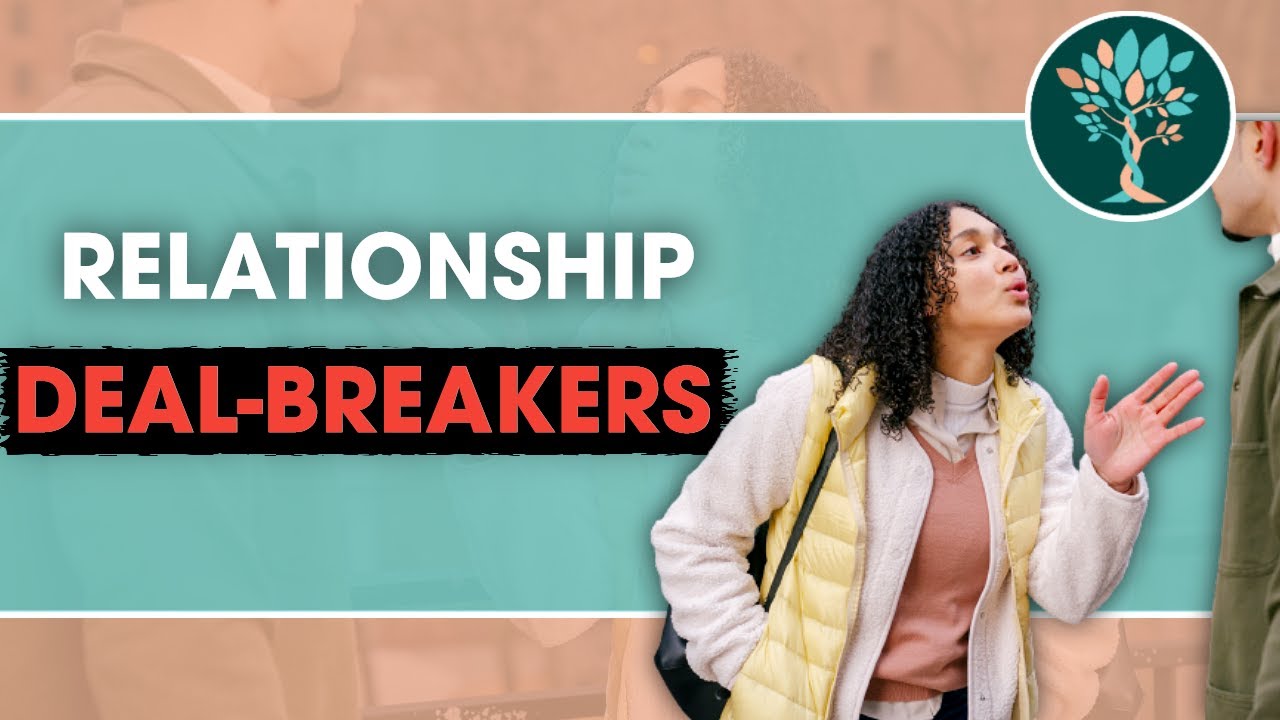 Relationship Deal Breakers: When to Get out Now!