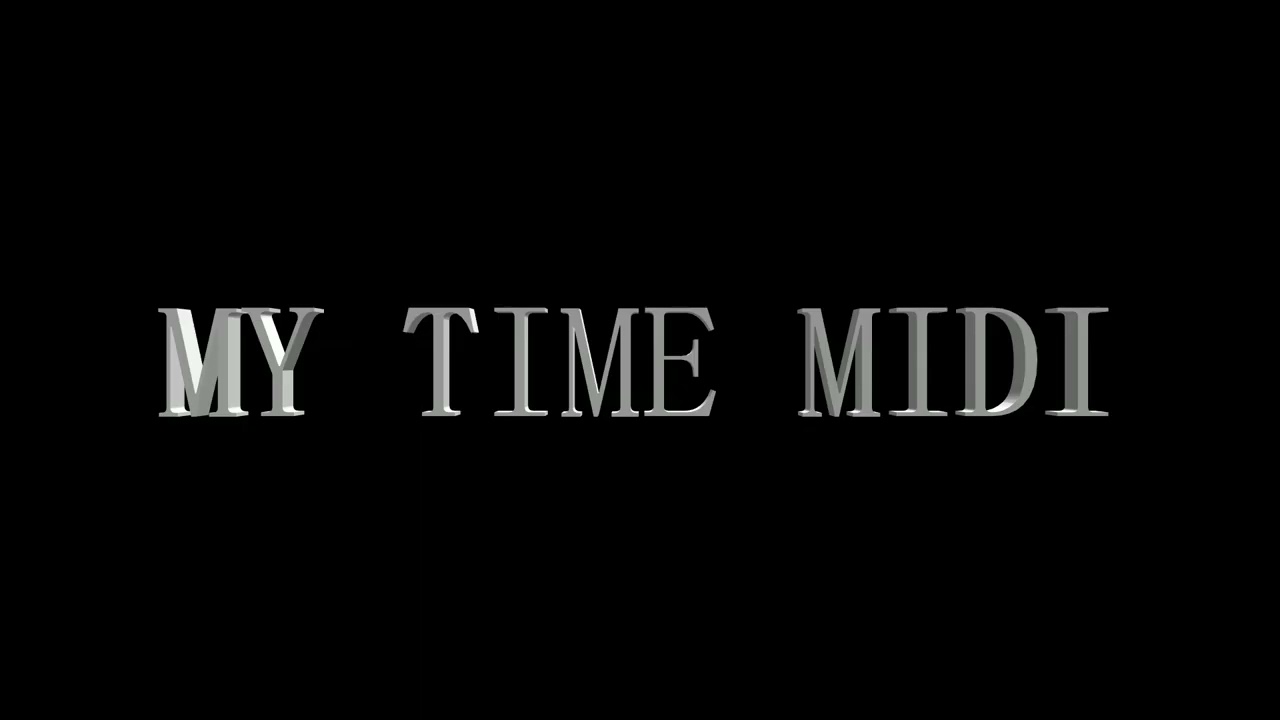 My Time NORMAL Version MIDI
