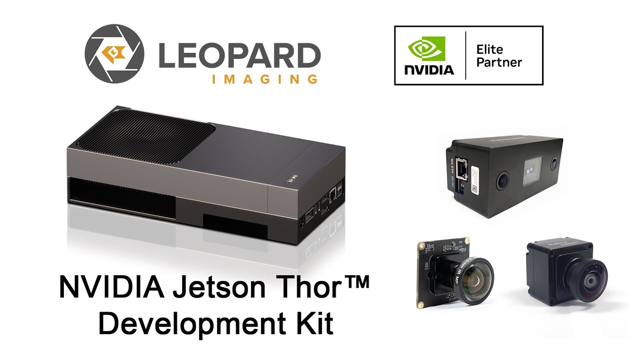 Leopard Imaging Intelligent Vision Solutions powered by NVIDIA Jetson Thor