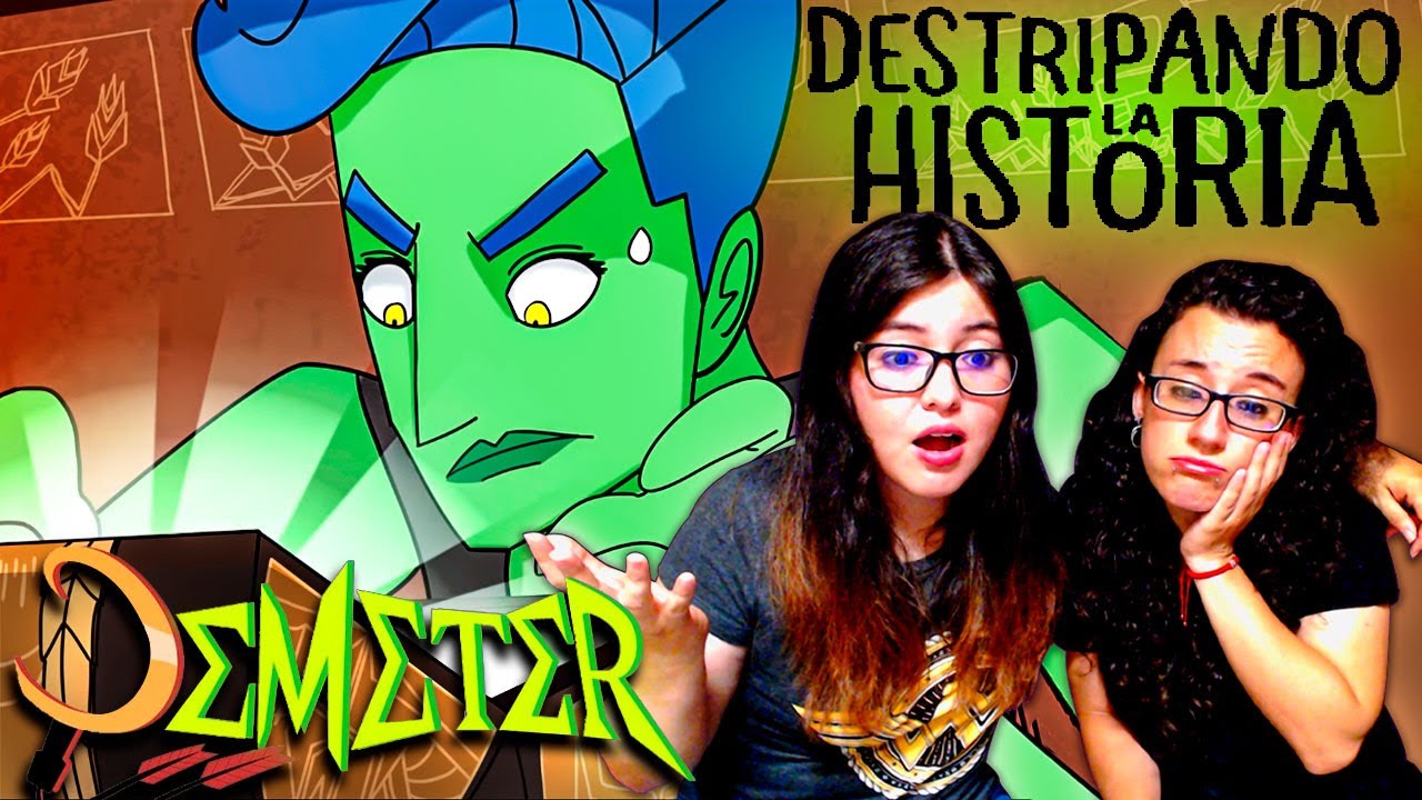 REACCIONAMOS a DEMÉTER: DESTRIPANDO la HISTORIA ¡Que HISTORÍA tan TRISTE!🥺