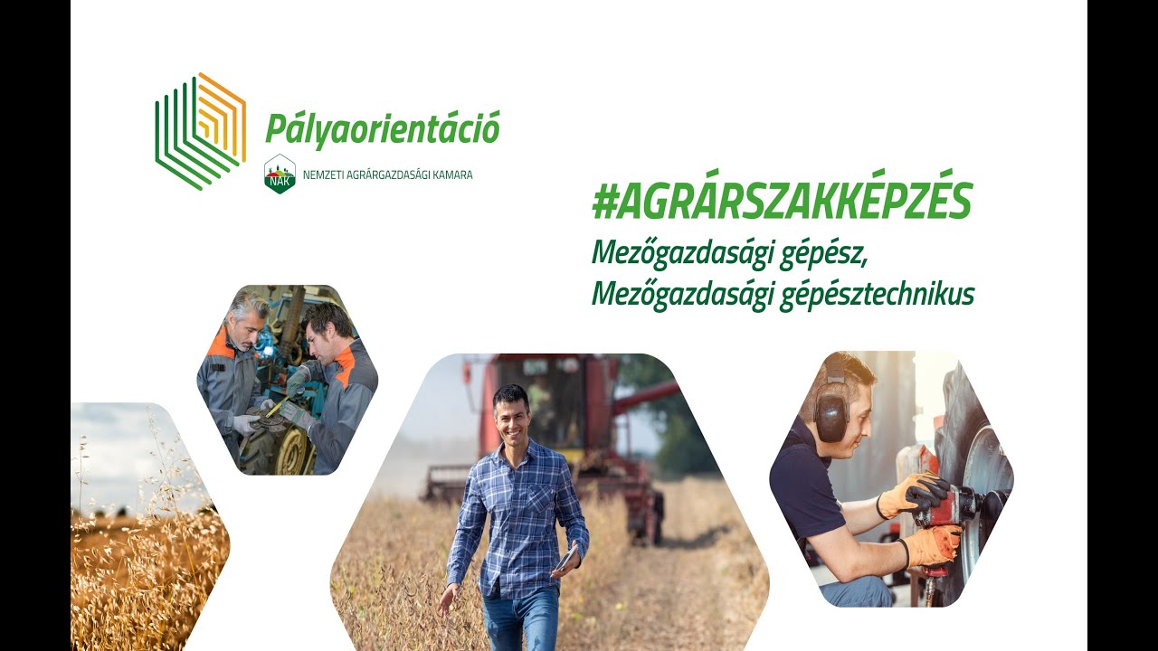 Legyél TE is AGRÁRDIÁK! - Mezőgazdasági gépész, Mezőgazdasági gépésztechnikus