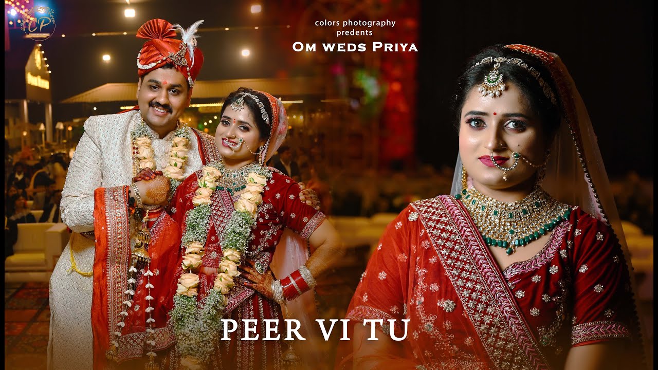 Wedding Highlights2024 I Peer Vi Tu | Om weds Priya  | Colors Photography