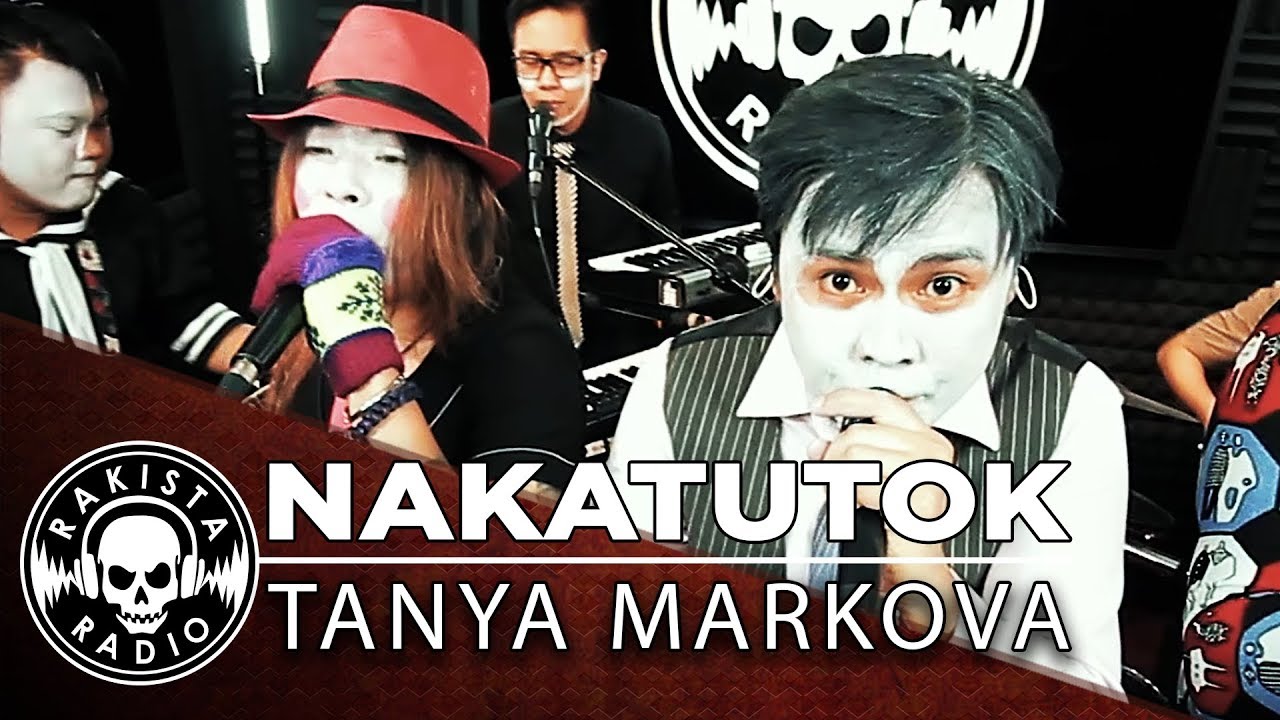 Nakatutok by Tanya Markova | Rakista Live EP128