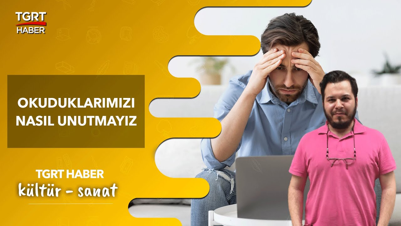 Okuduklarınızı Unutmamak İçin Bir Yöntem Var Mı? Orçun Üçer Anlatıyor