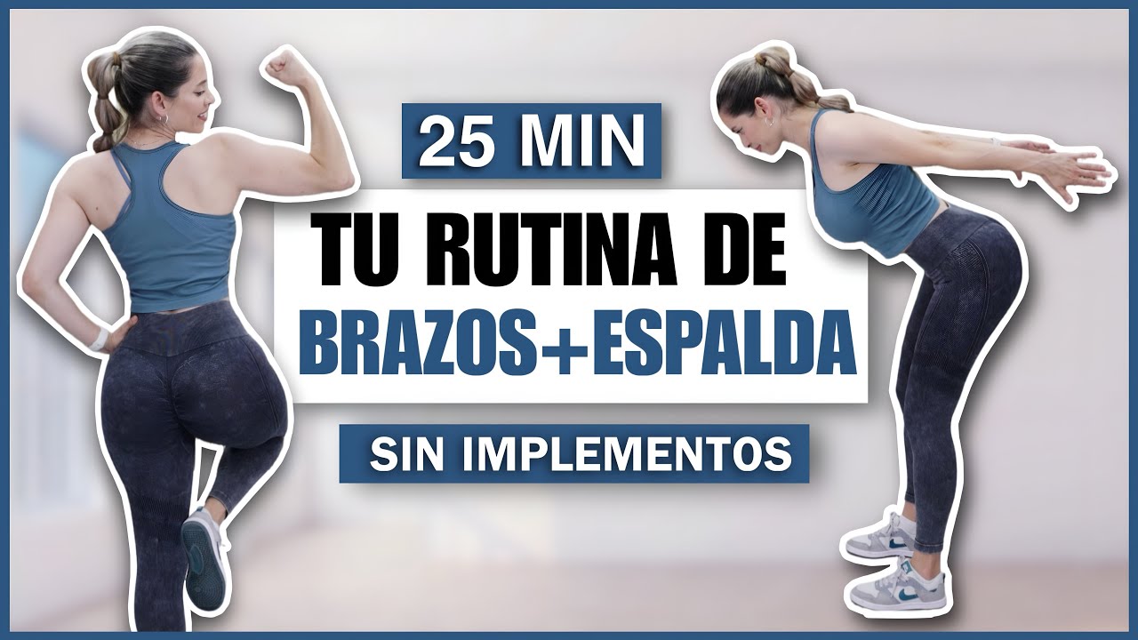 25 MIN para TONIFICAR BRAZOS y ESPALDA en CASA (SIN MATERIAL) con NatyGlossGym