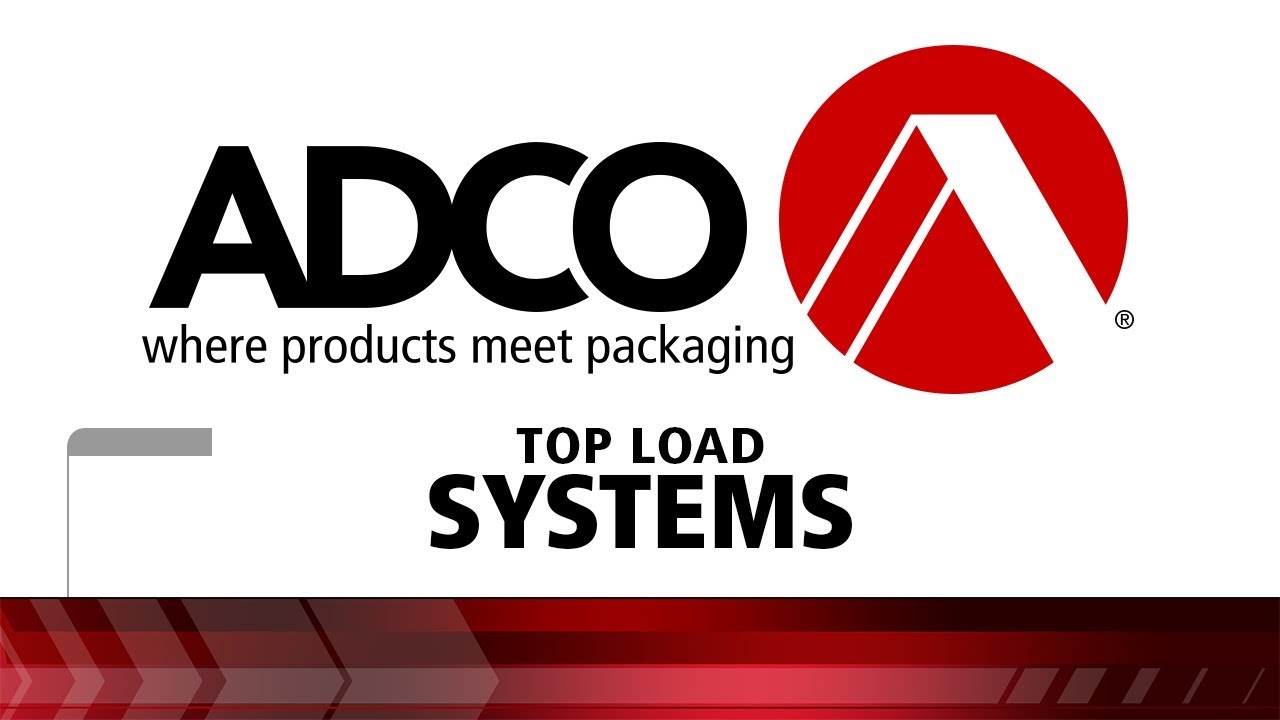 ADCO - Top Load Systems Overview