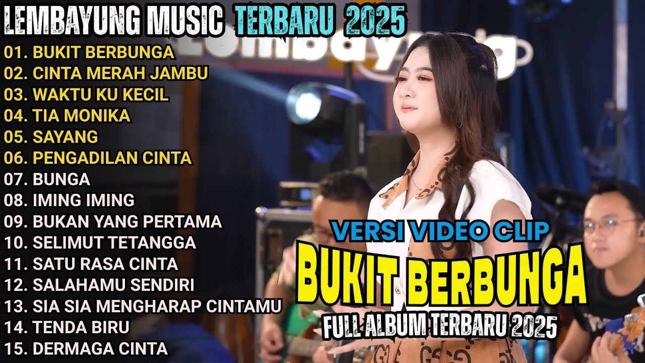 BUKIT BERBUNGA - LEMBAYUNG MUSIC FULL ALBUM TERBARU 2025 || OCHI -SHINTA - DIVA HANI