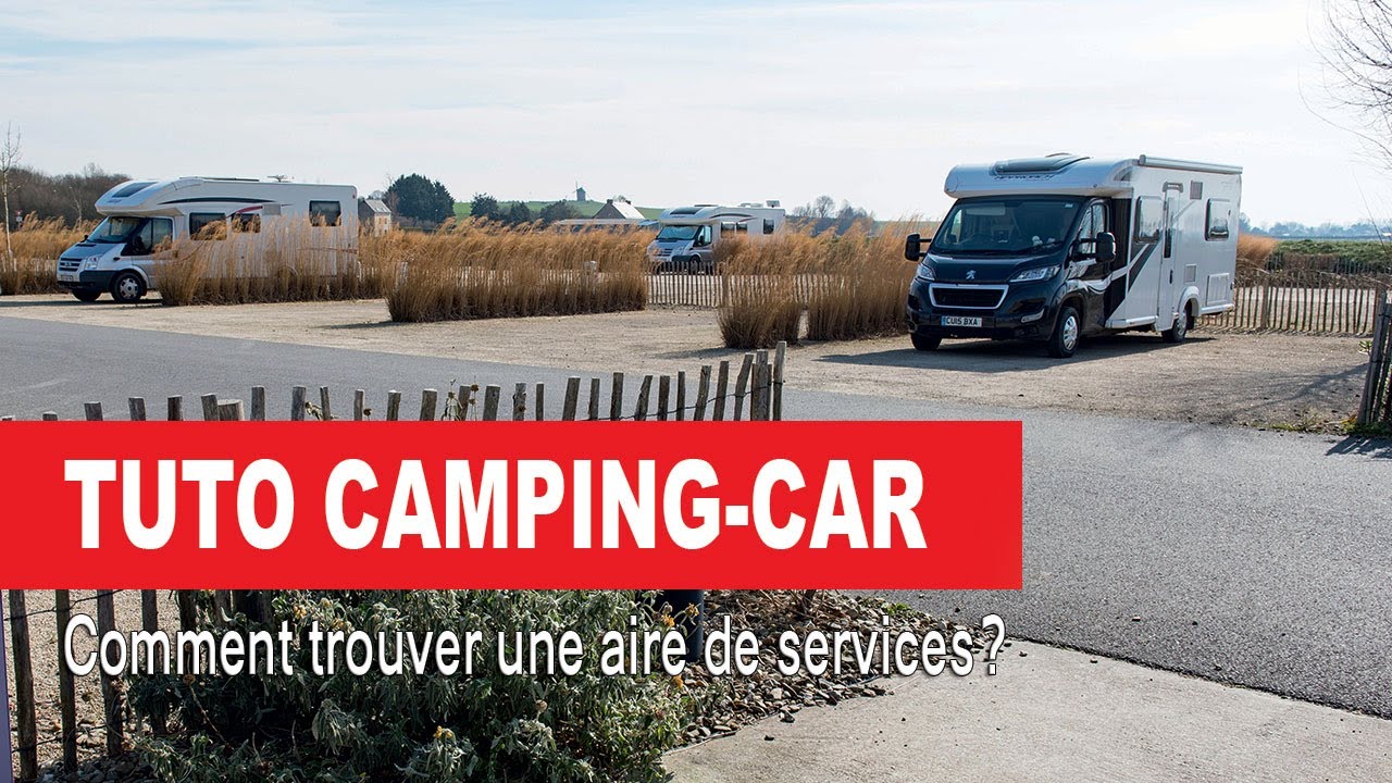 Les Conseils de Camping-Car Magazine : comment trouver une aire de services ?
