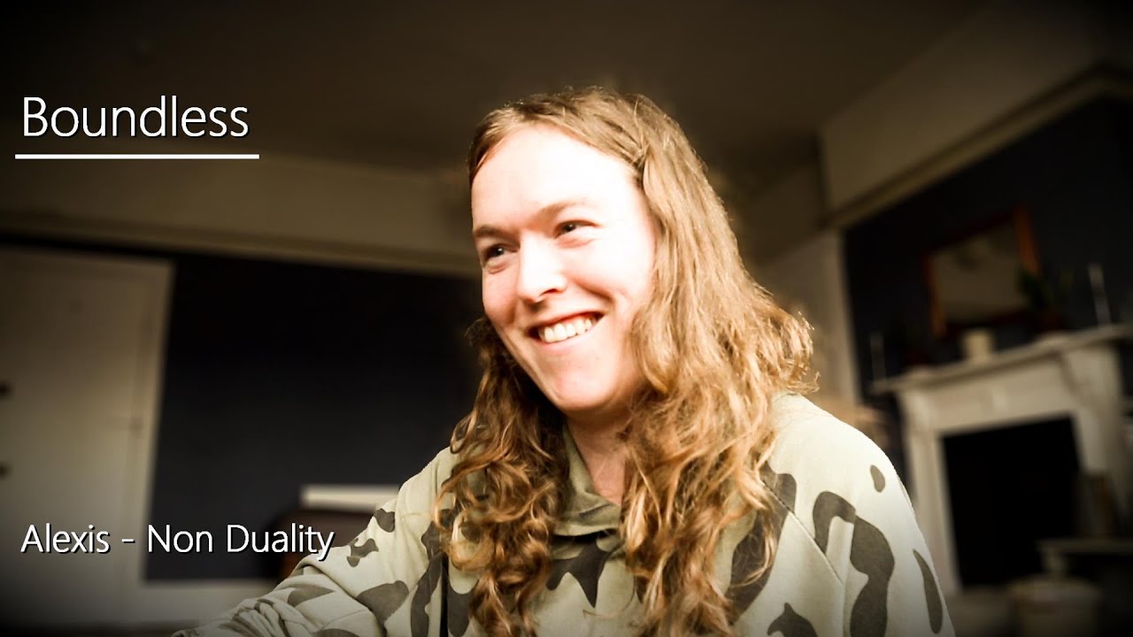 Alexis - Non Duality - 'Boundless' 15/5/24