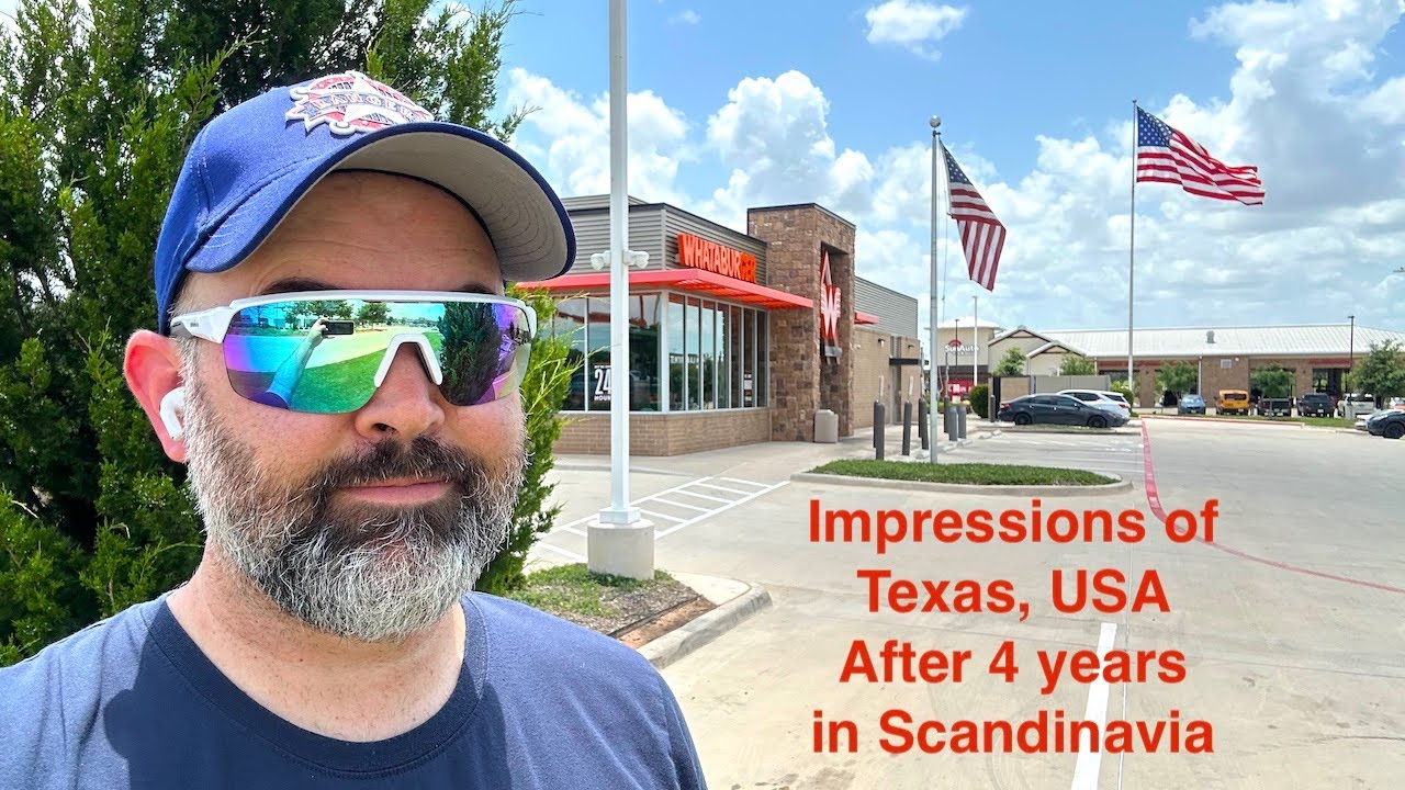 Impressions of Texas / USA after 4 years in Sweden/Europe
