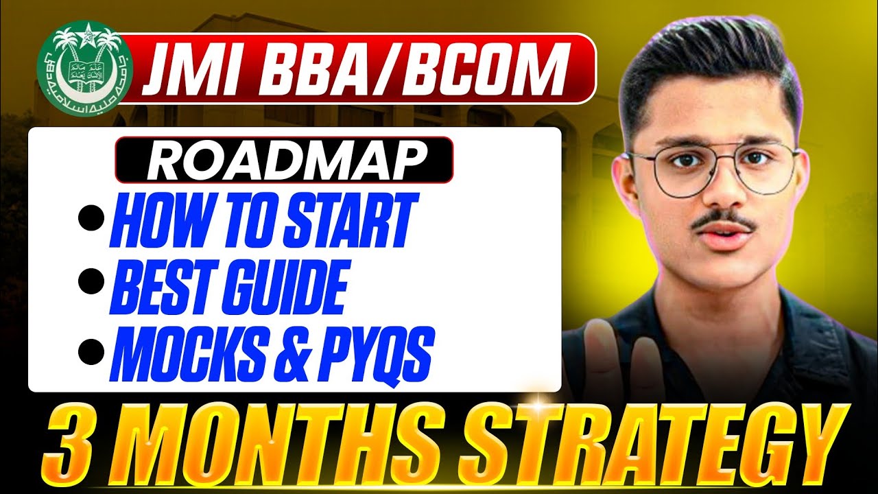 JAMIA BBA / Bcom Hons Entrance 2026 Strategy | Syllabus, PYQs, Study Material, Mocks & PYQ Analysis