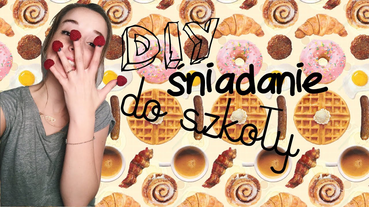 DIY Śniadanie do szkoły | Sylwia Lipka