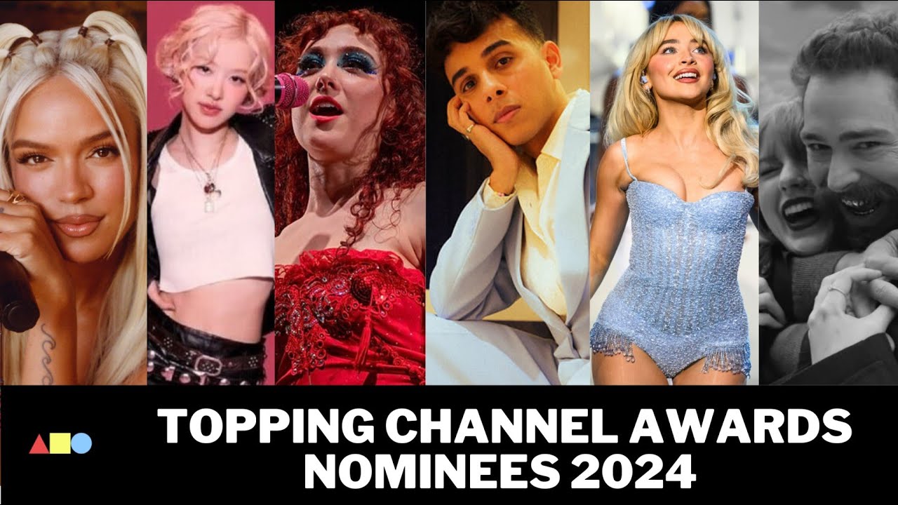 TOPPING CHANNEL AWARDS NOMINEES 2024