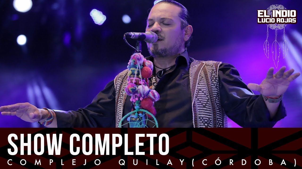 El Indio Lucio Rojas - Show Completo | DVD En Vivo Soy Del Monte