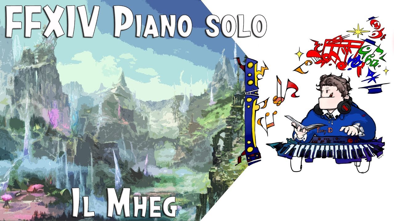 FFXIV - Il Mheg (The Faerie Ring) for piano solo (Arr.by Terry:D)