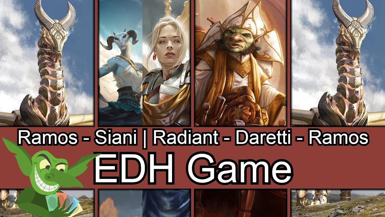 The Duke Returns! Ramos vs Siani | Radiant vs Daretti vs Ramos EDH / CMDR game play