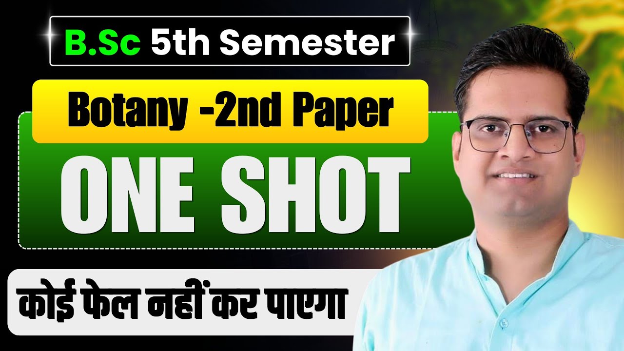 B.Sc 5th Semester Botany 2nd Paper Important Questions!One Shot!Be DKDian