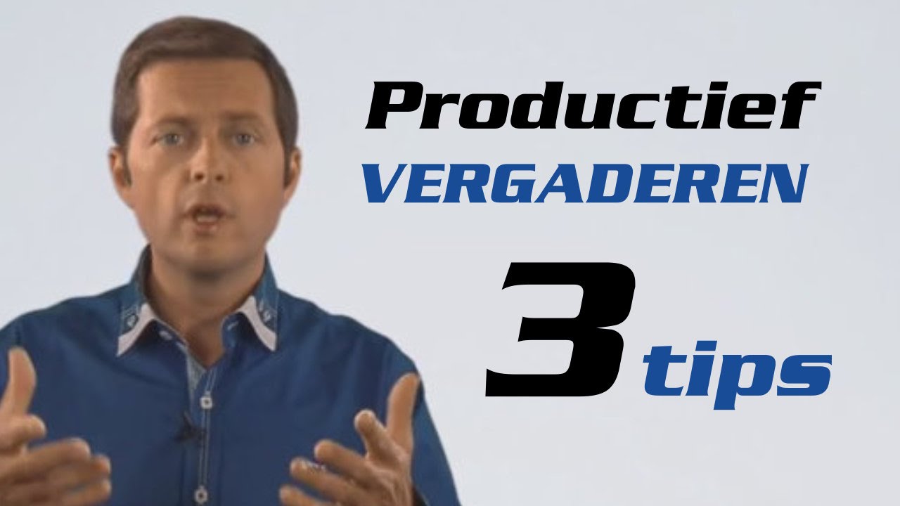 Vergadertechnieken tips