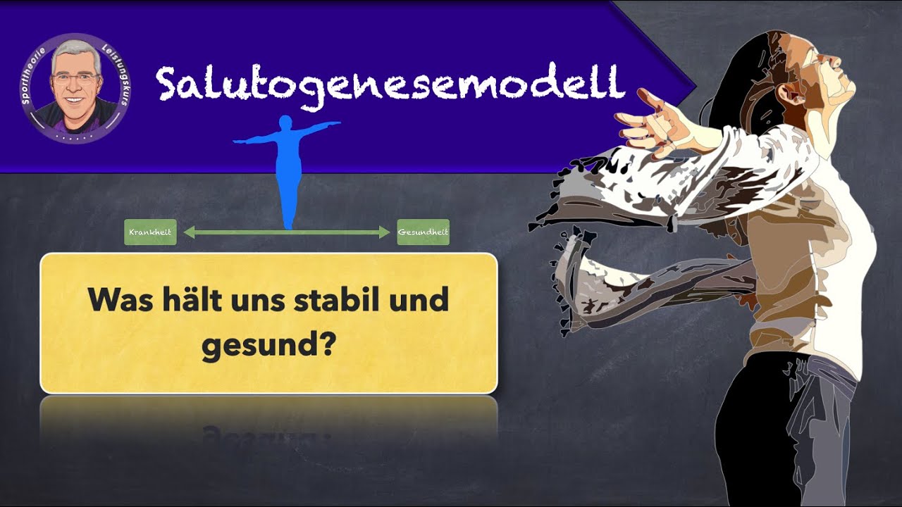 Salutogenesemodell - einfach erklärt!