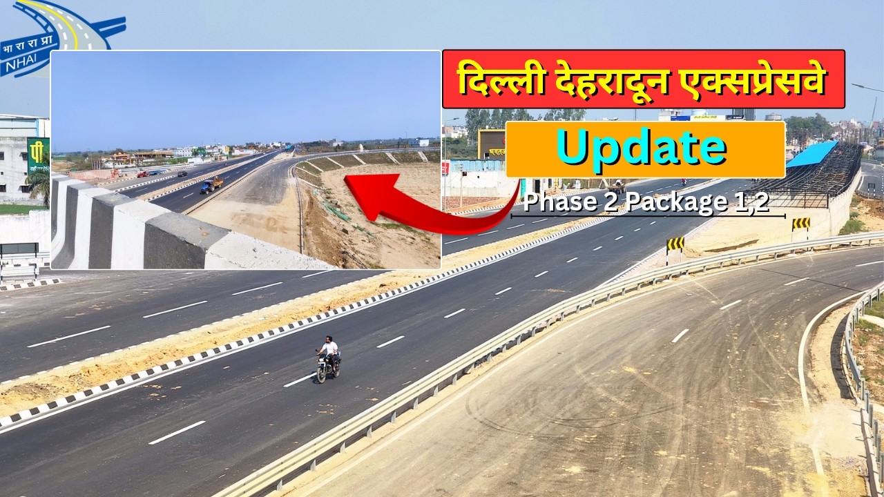 Delhi Dehradun Expressway Update | Phase-2 Package-1,2 | Part-1