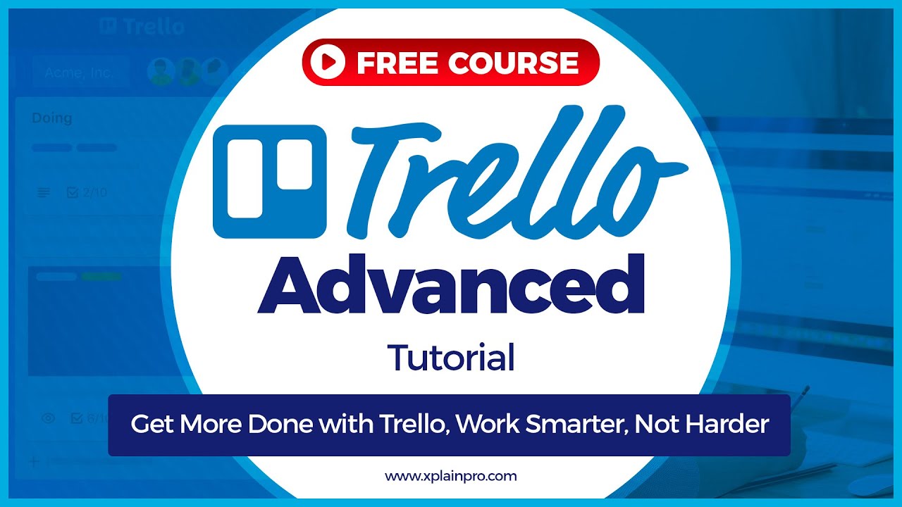 Как использовать Trello для управления проектами | Курс расширенного обучения Trello