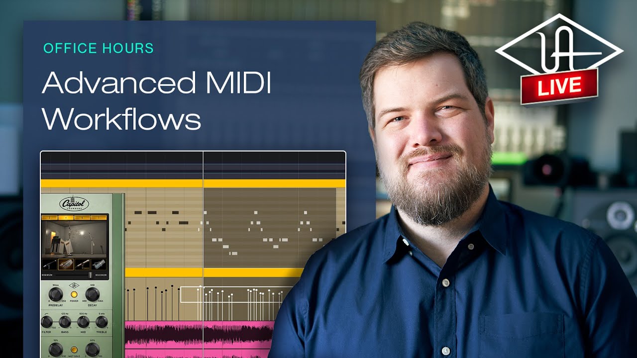 UA Office Hours #102 - Advanced MIDI Workflows & Editing in LUNA (+ Capitol Chambers Deep Dive)