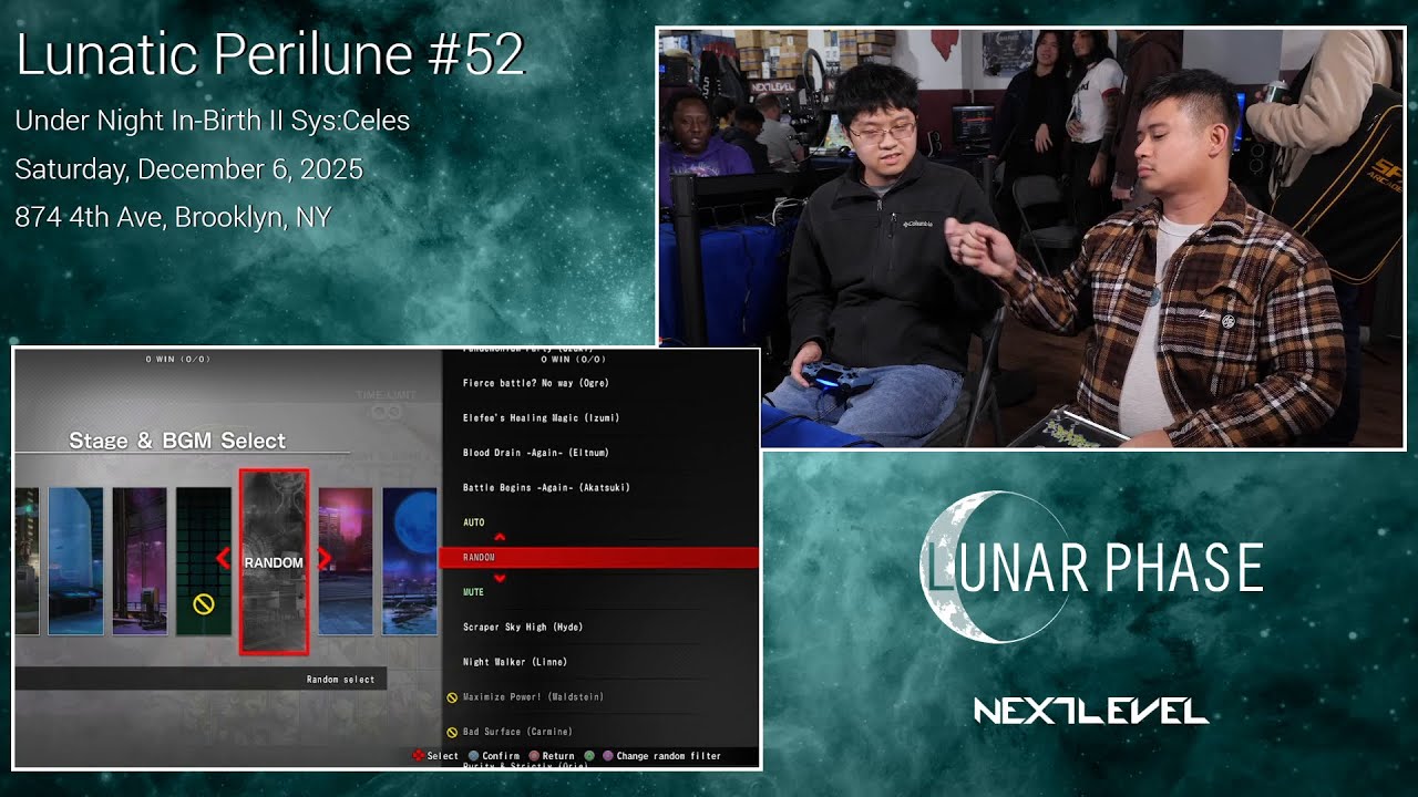 Lunatic Perilune #52: Under Night In-Birth II Sys:Celes Top 8