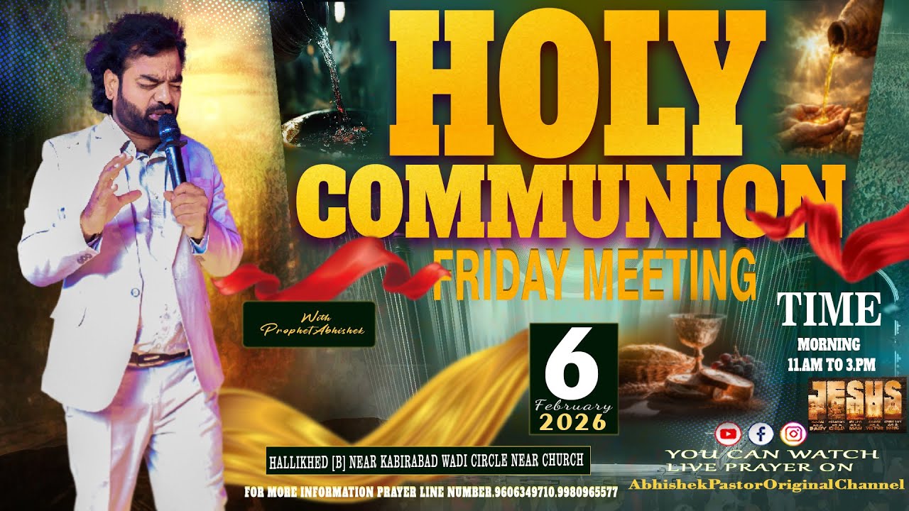 HOLY COMMUNION FRIDAY MEETING  #prophetabhishekbidarhealing