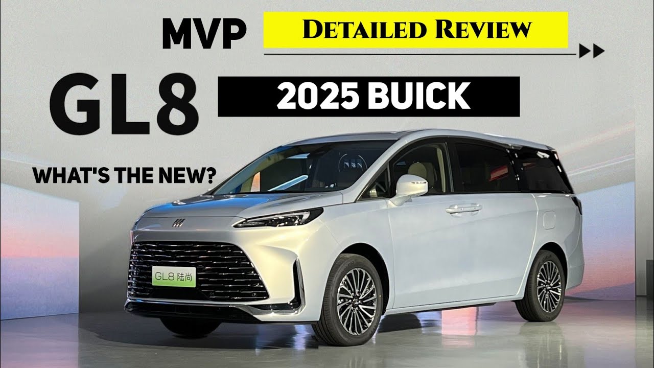Szczeg&oacute;łowa prezentacja zupełnie nowego 7-miejscowego minivana Buick GL8 z 2025 r.