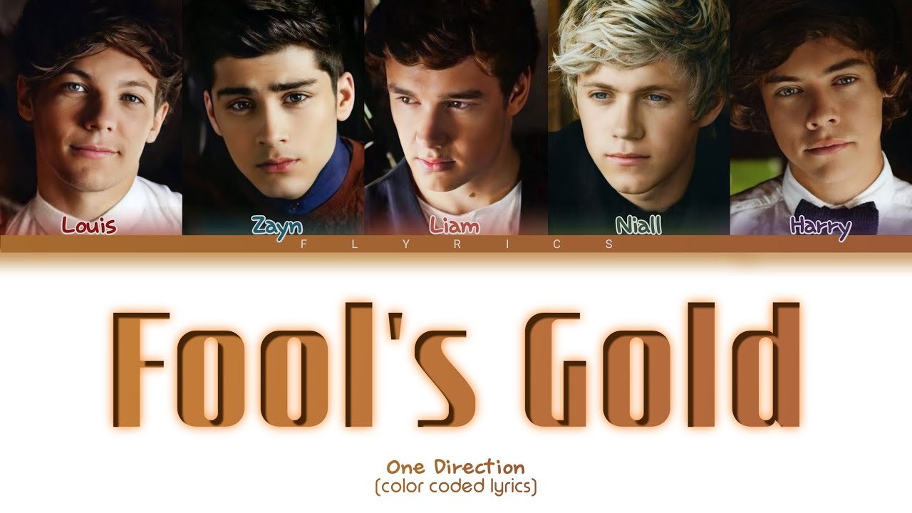 One Direction - Fool's Gold Lyrics (Color Coded Lyrics)