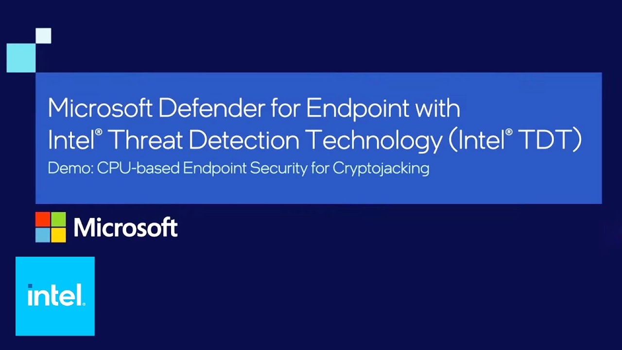 Endpoint Security with Intel&reg; Threat Detection Technology | Intel Technology