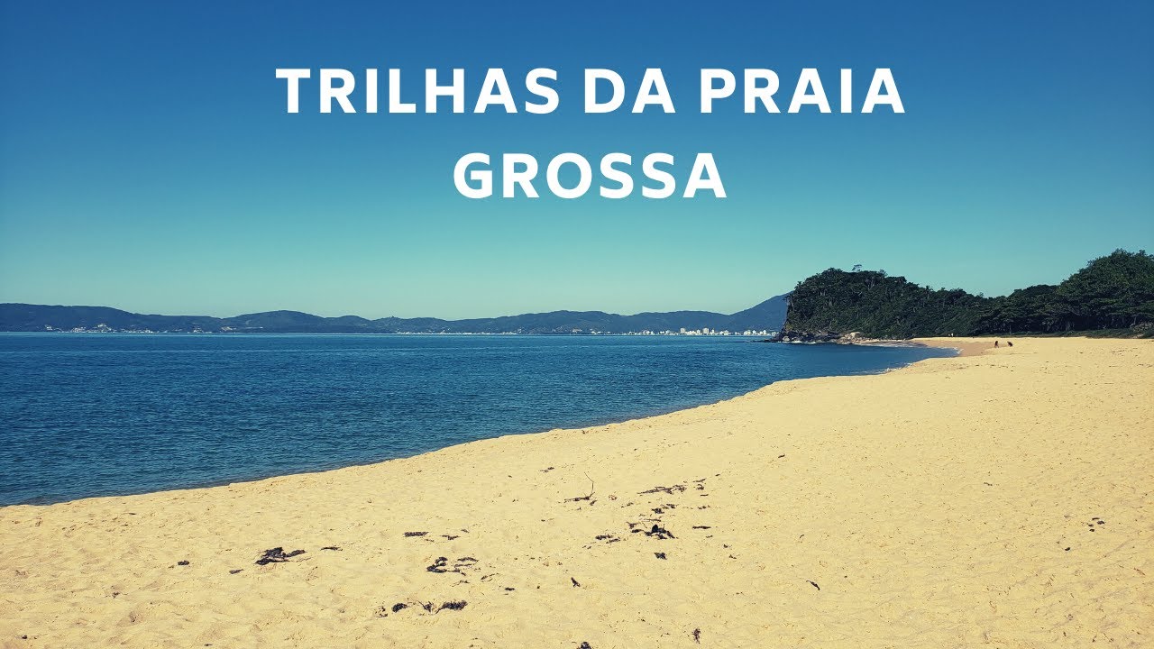 Pelas Trilhas da Praia Grossa | Itapema-SC