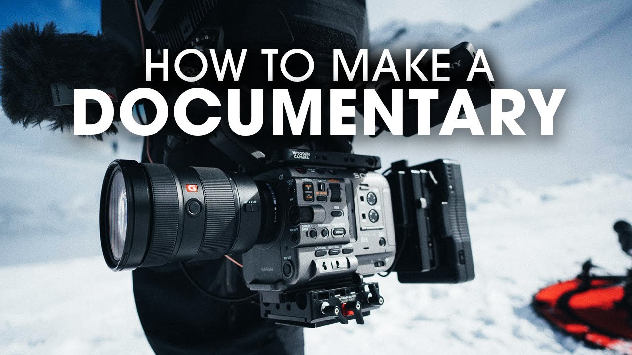 How To Make A Documentary From START to FINISH