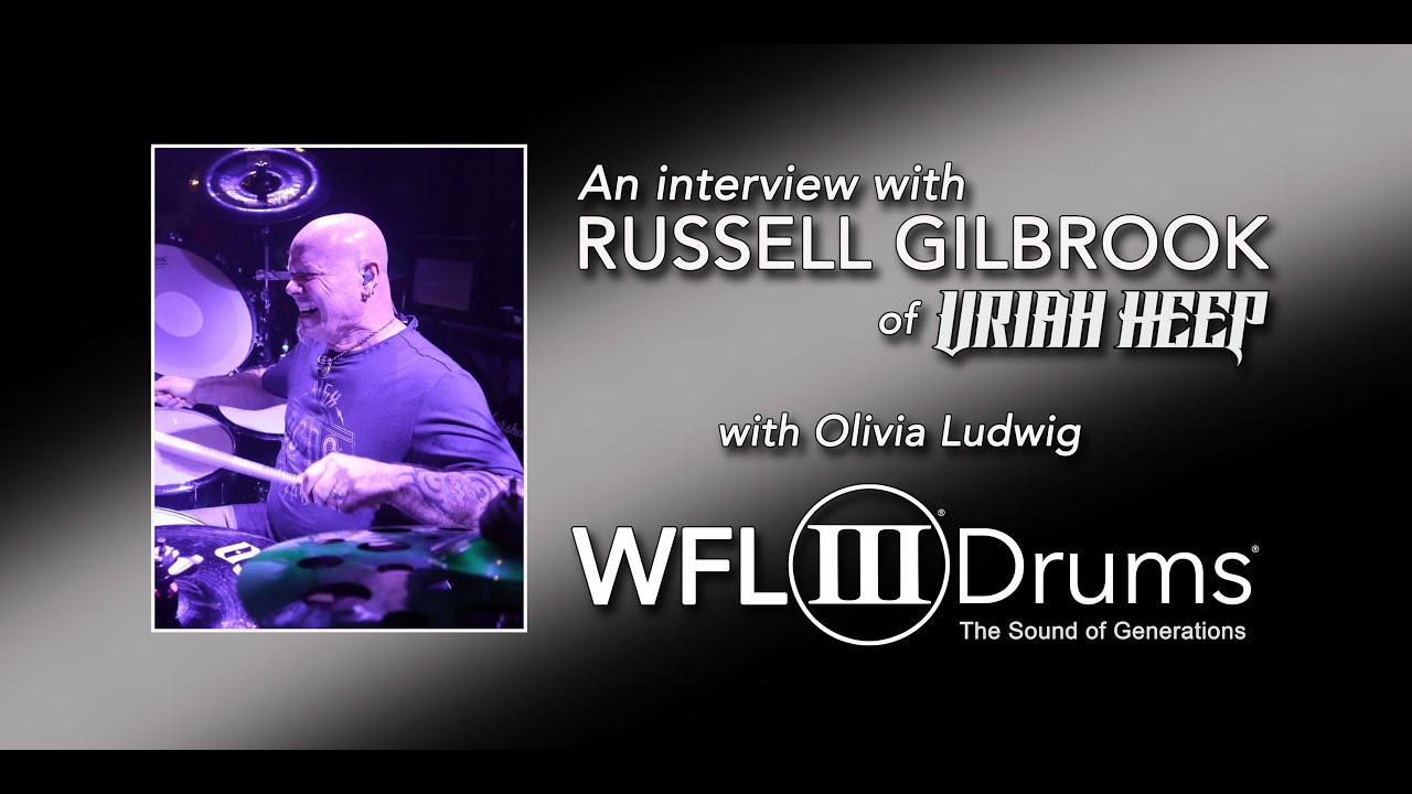 Interview with Russell Gilbrook of Uriah Heep - WFL Drums, Life On The Throne - Episode 02