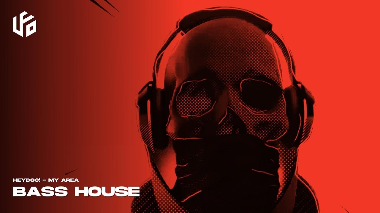 HeyDoc! - My Area (Bass House) UFO Recordz