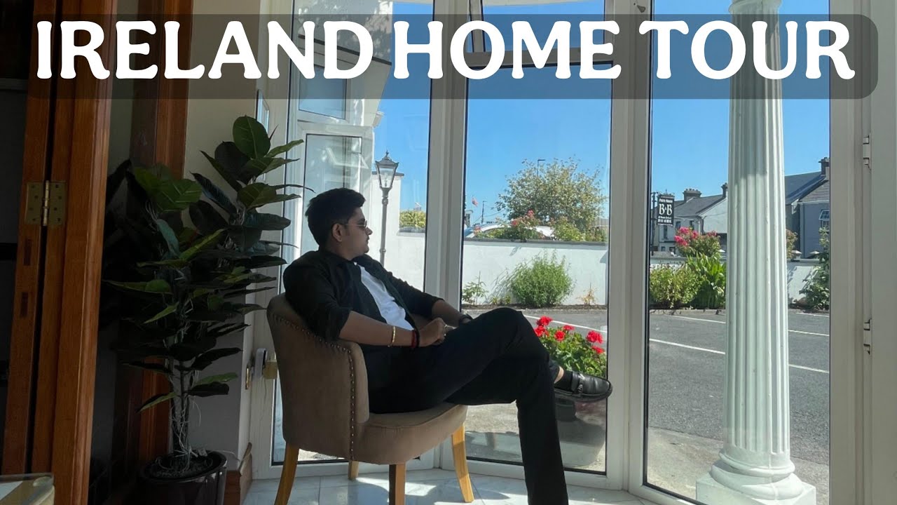Inside Irish House | Ireland House Tour | Travel to Ireland | Indian in Ireland |