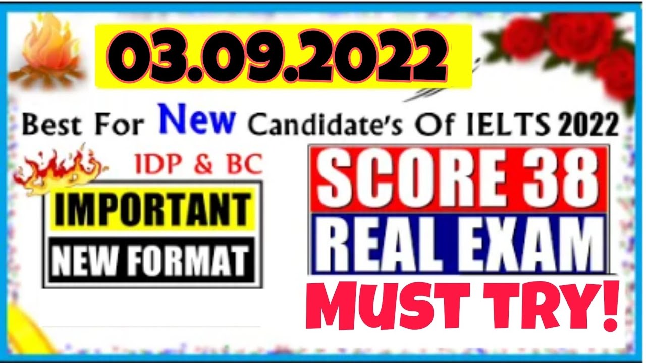 3 September 2022 : IELTS LISTENING REAL TEST WITH ANSWERS | ATTEMPT BEFORE EXAM