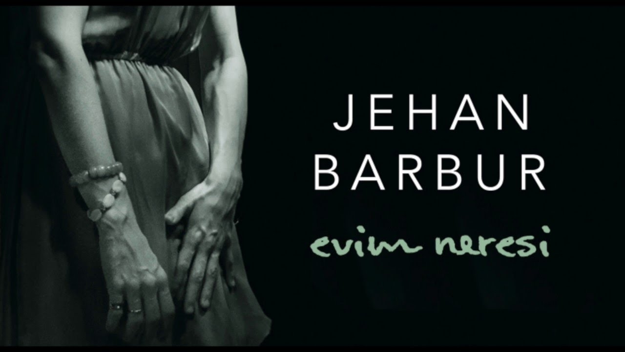 Yeni Hayat - Jehan Barbur
