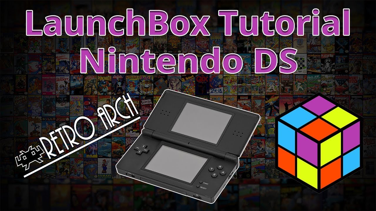 Эмуляция Nintendo DS — обучающие материалы LaunchBox