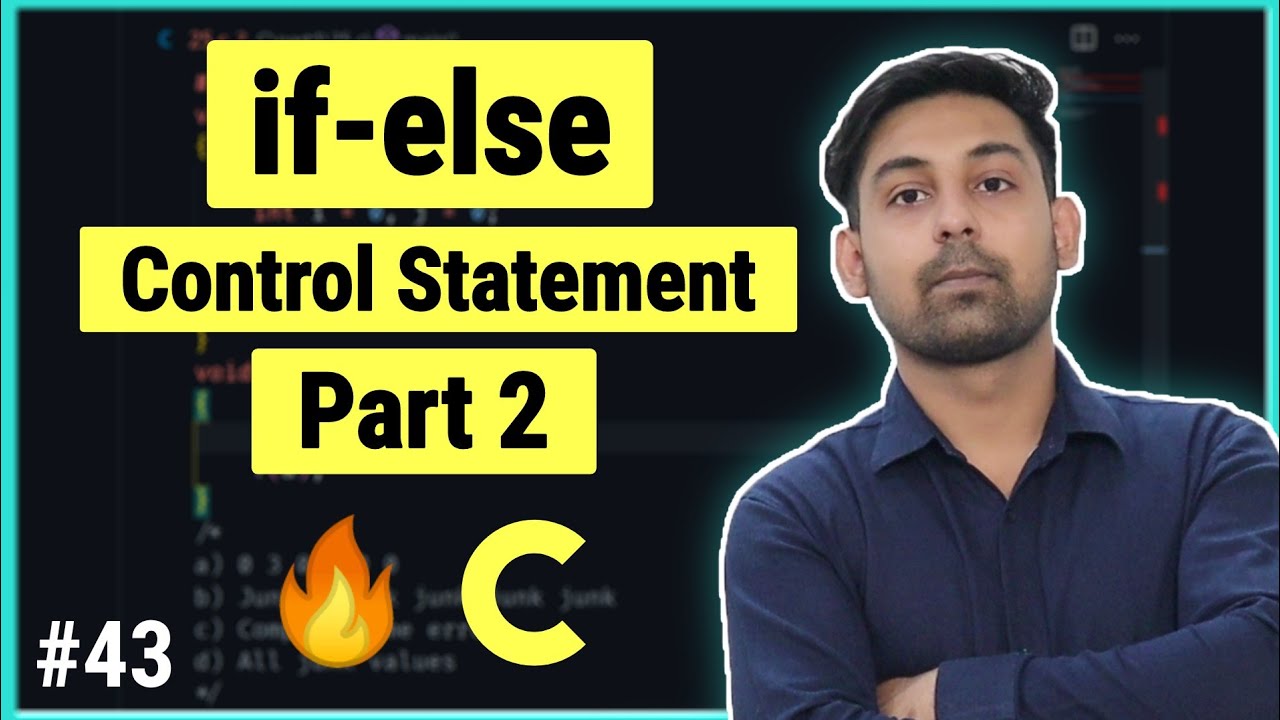 If-else Control Statements Part 2 ( Full Lecture In Hindi ) By Nirbhay Kaushik