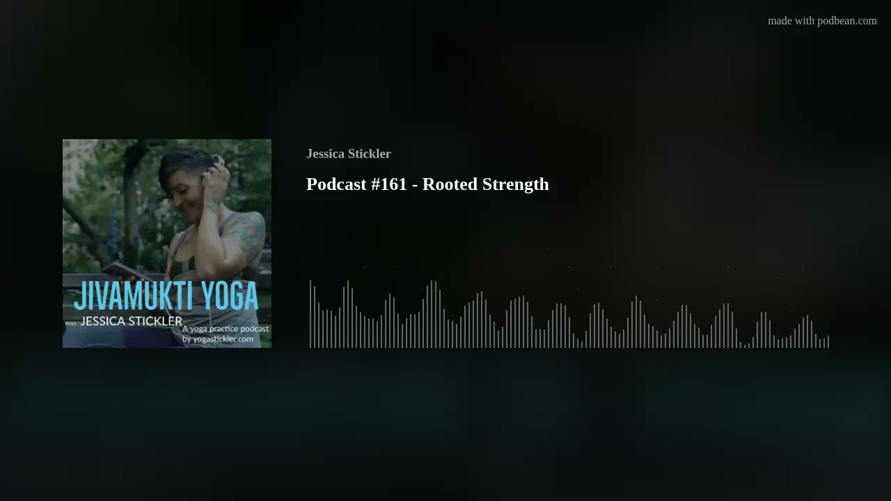 Podcast #161 - Rooted Strength