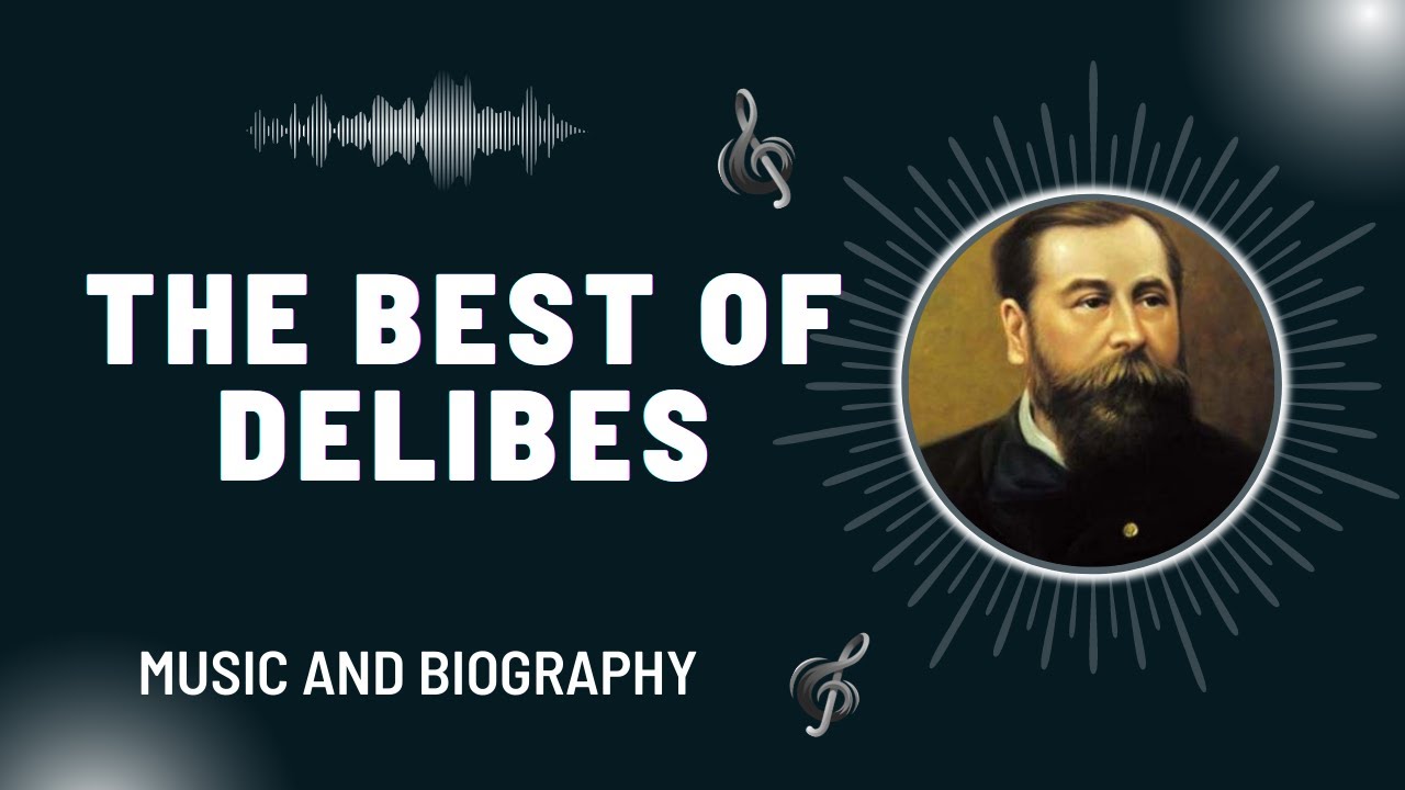 The Best of Delibes