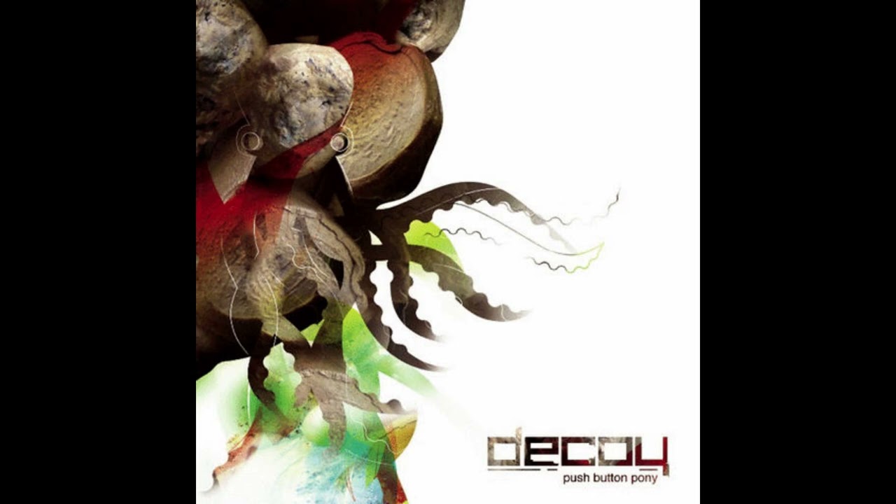 Decoy - Push Button Pony (2007) [Progressive Trance]