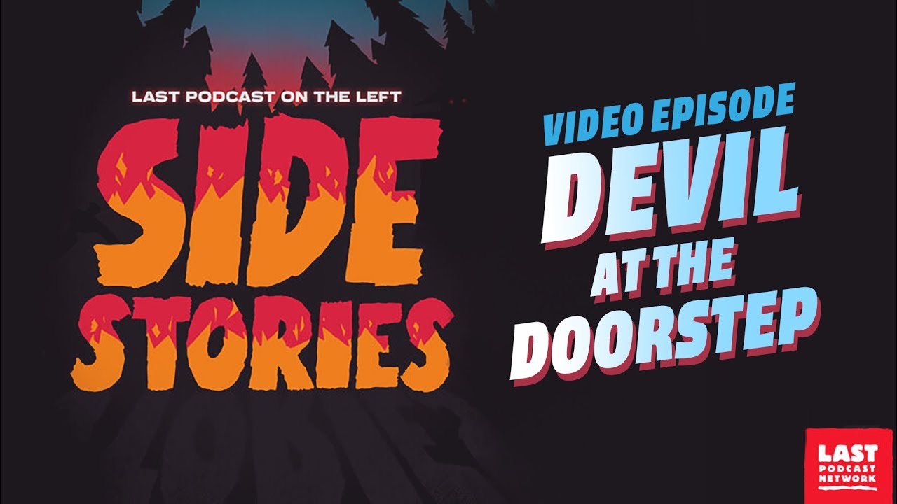 Side Stories Video: Devil at the Doorstep