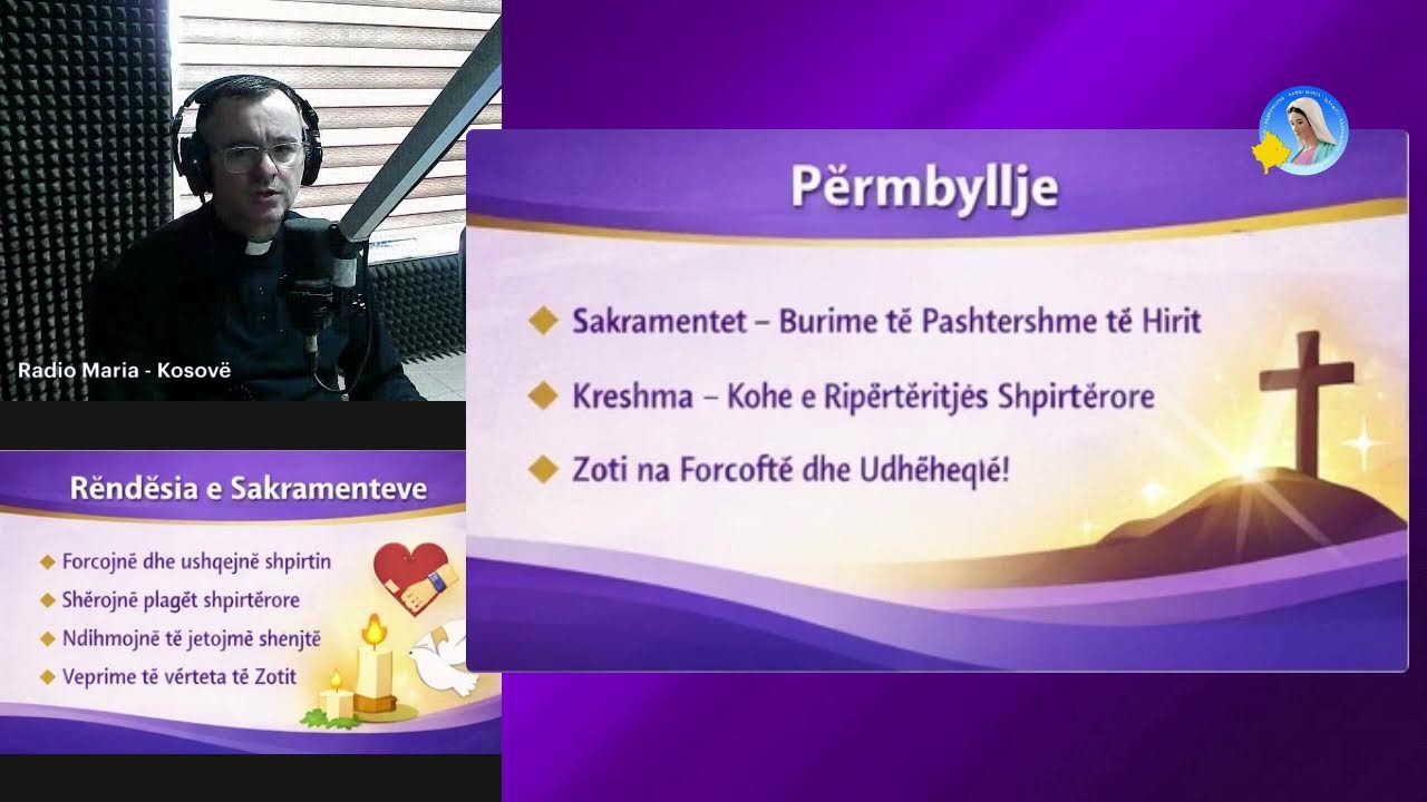 E ENJTJA E DYTË E KRESHMËS: ‘SAKRAMENTET – BURIME TË HIRIT DHE TË FORCËS SË ZOTIT’