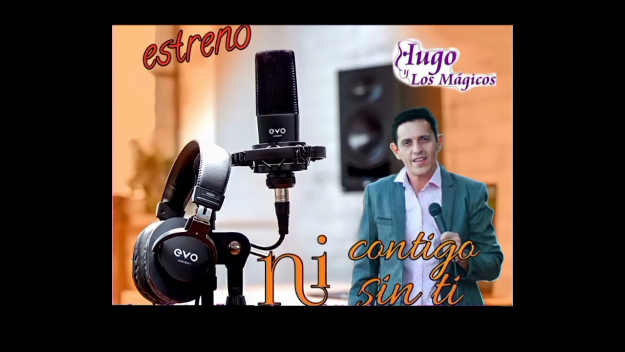 HUGO Y LOS MÁGICOS (Ni contigo ni sin ti)cover