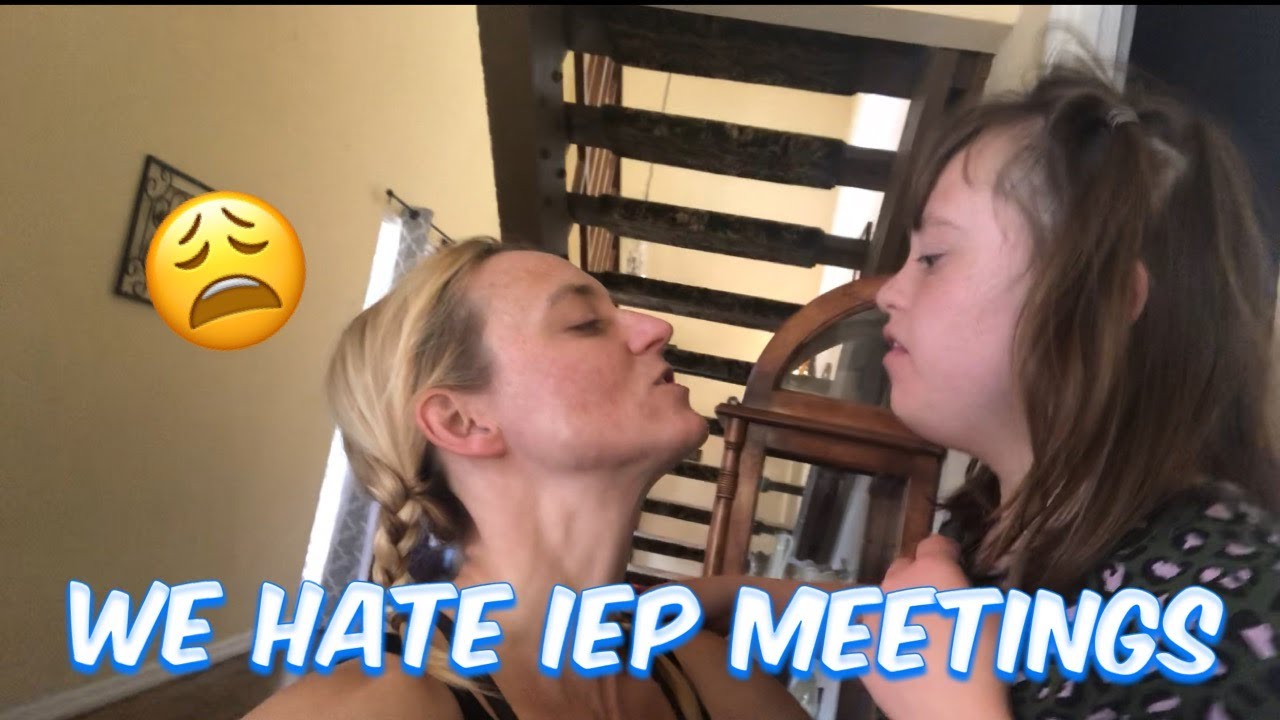 We Hate IEP Meetings!