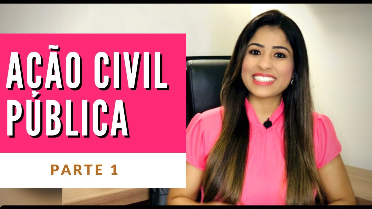 AÇÃO CIVIL PÚBLICA | Competência | Legitimidade | Objeto |
